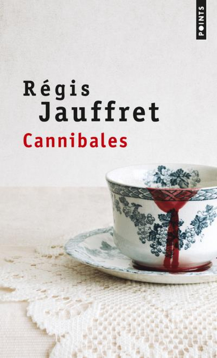 CANNIBALES - JAUFFRET REGIS - Points