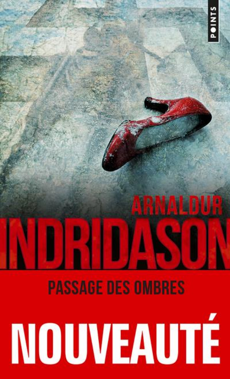 LA TRILOGIE DES OMBRES T.3  -  PASSAGE DES OMBRES - INDRIDASON ARNALDUR - POINTS