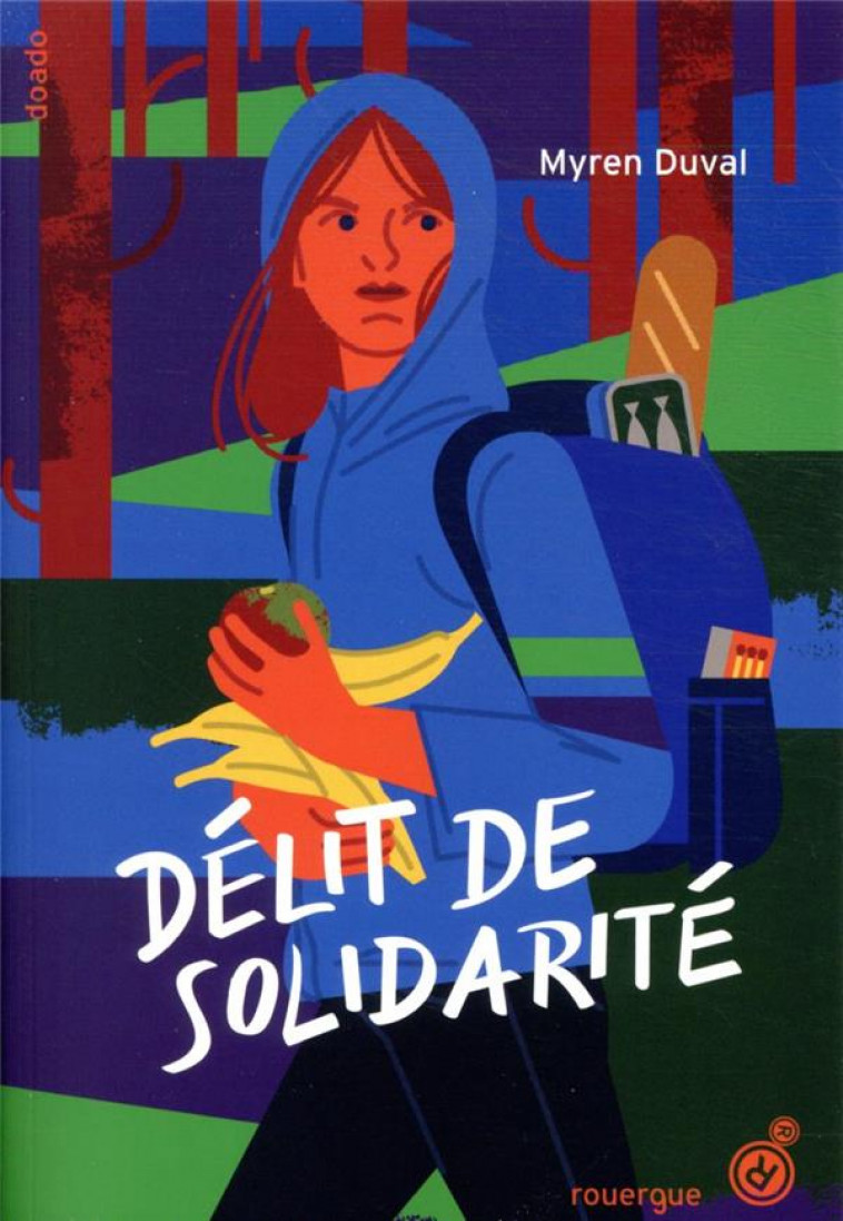 DELIT DE SOLIDARITE - DUVAL MYREN - ROUERGUE