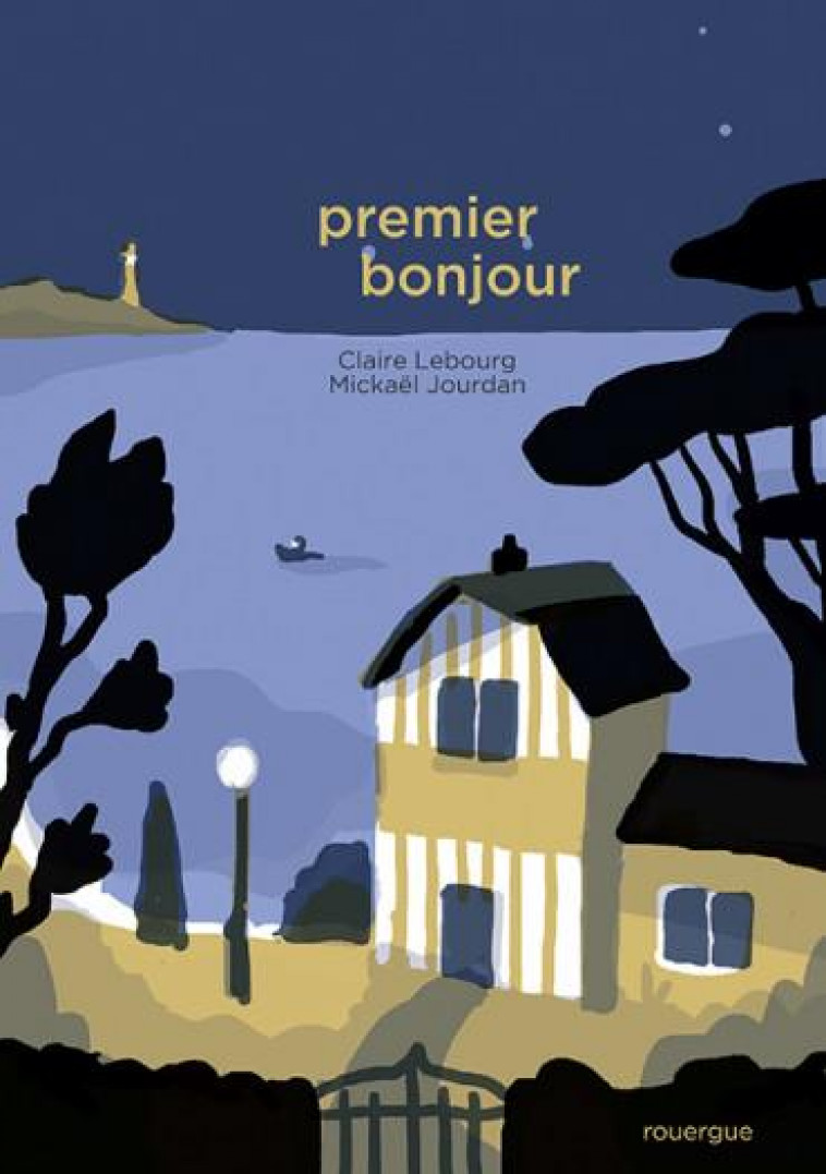 PREMIER BONJOUR - LEBOURG/JOURDAN - ROUERGUE