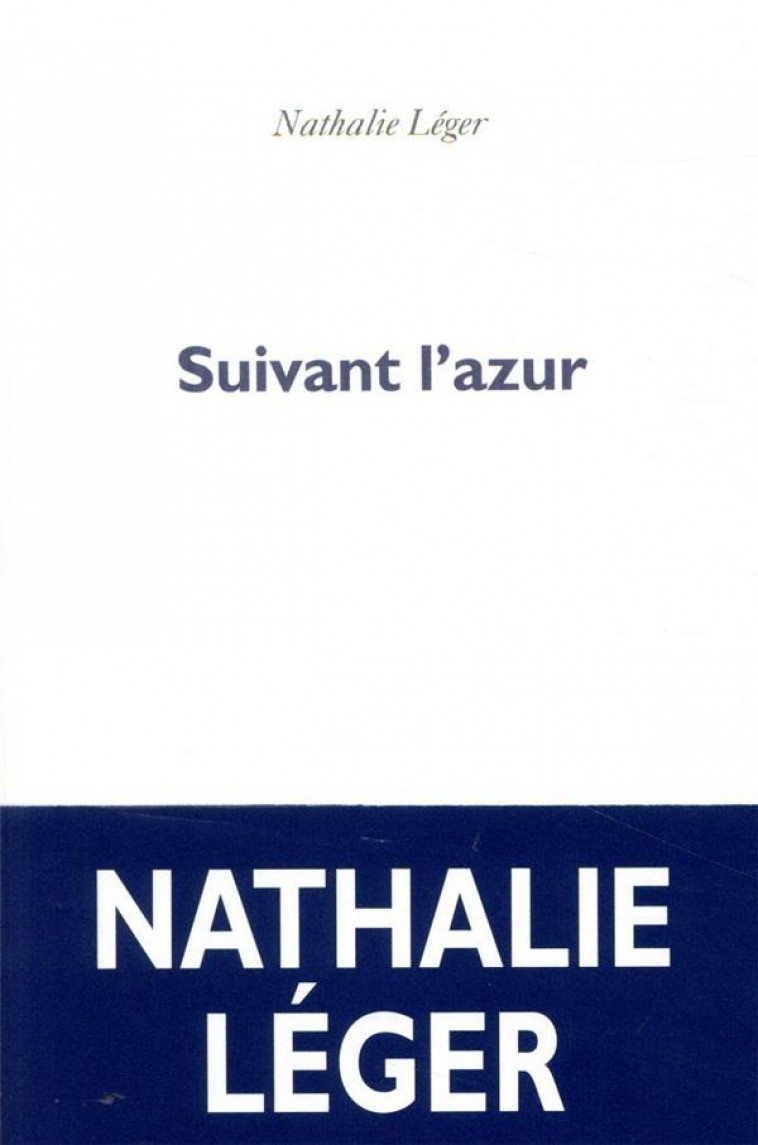 SUIVANT L'AZUR - LEGER NATHALIE - POL