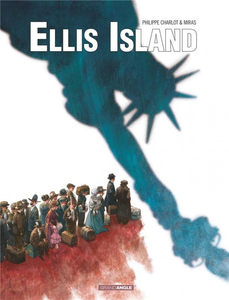 ELLIS ISLAND T.1  -  BIENVENUE EN AMERIQUE ! - CHARLOT/MIRAS - BAMBOO