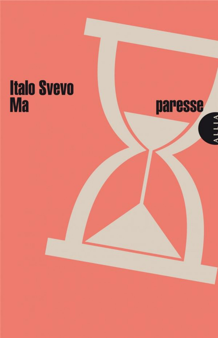 MA PARESSE - SVEVO ITALO - Allia