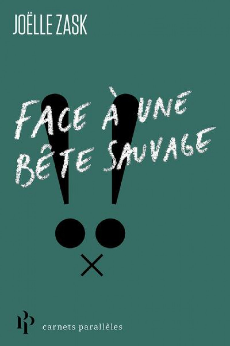 FACE A UNE BETE SAUVAGE - ZASK/BOUCHAOUR - 1ER PARALLELE
