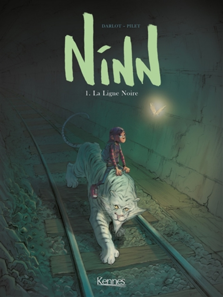 NINN T.1  -  LA LIGNE NOIRE - DARLOT/PILET - Kennes Editions