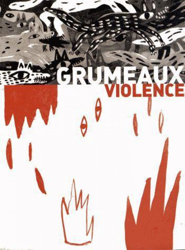 REVUE GRUMEAUX N.3  -  VIOLENCE - COLLECTIF - NOUS