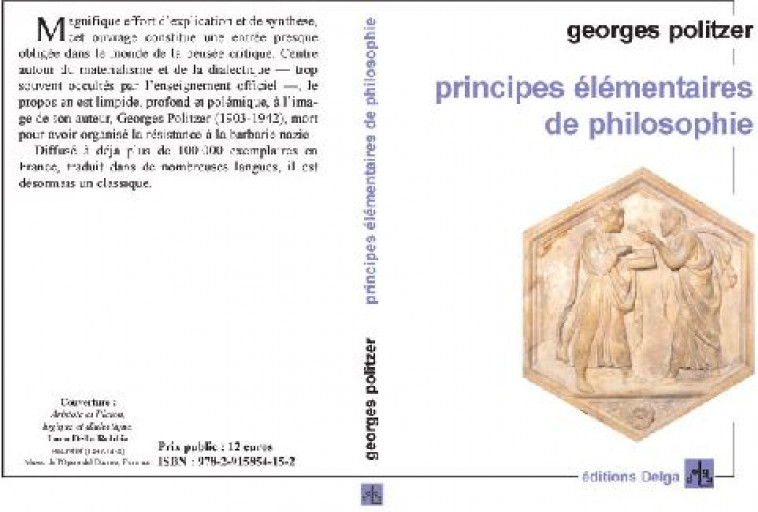 PRINCIPES ELEMENTAIRES DE PHILOSOPHIE - POLITZER GEORGES - DELGA