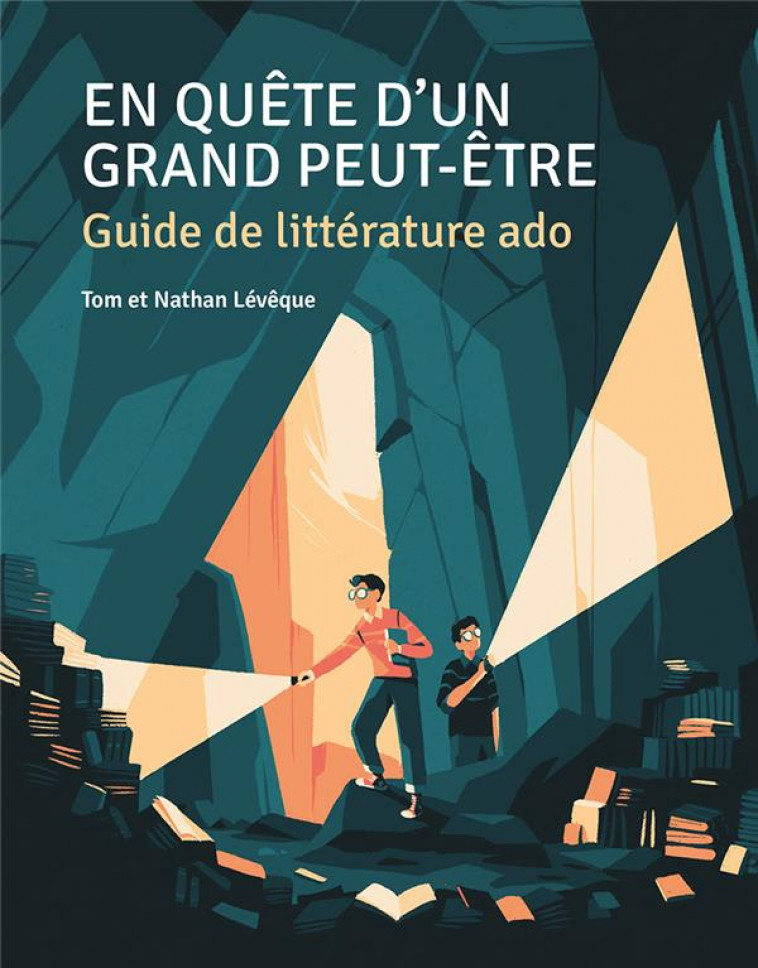 EN QUETE D'UN GRAND PEUT-ETRE  -  GUIDE DE LITTERATURE ADO - LEVEQUE TOM ET NATHA - GRAND PEUT ETRE