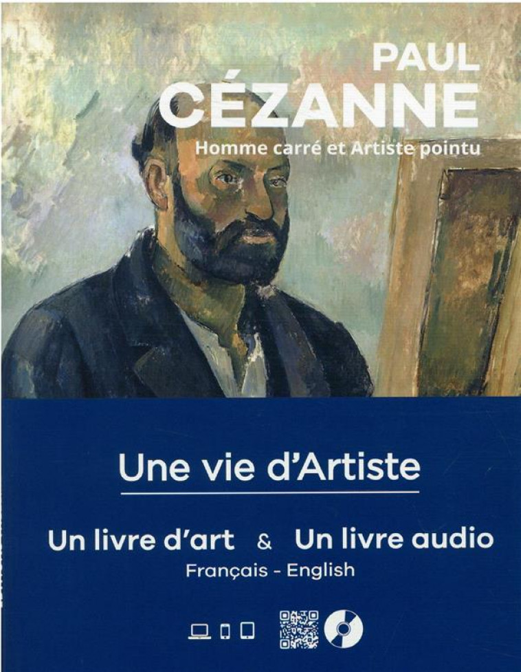 PAUL CEZANNE : HOMME CARRE ET ARTISTE POINTU - PUIREUX GERALDINE - THELEME