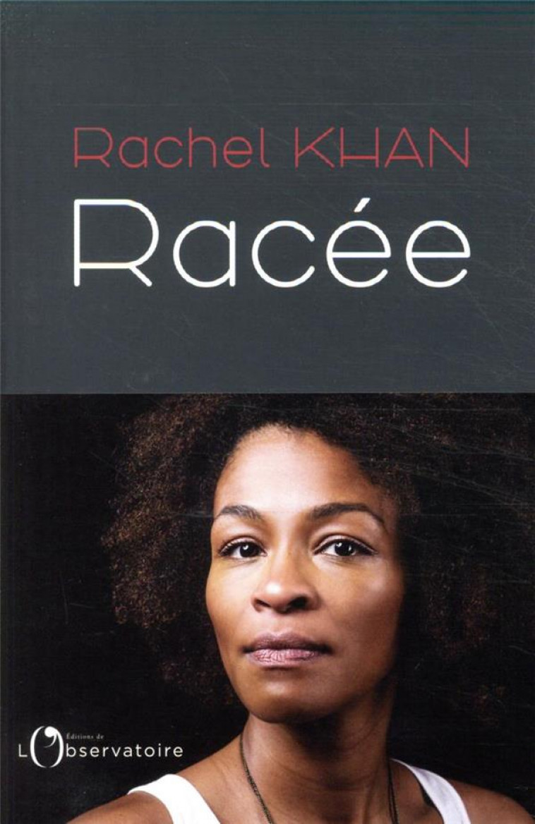 RACEE - KHAN RACHEL - L'OBSERVATOIRE