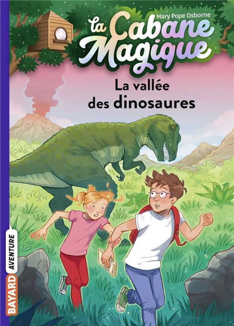 LA CABANE MAGIQUE T.1  -  LA VALLEE DES DINOSAURES - POPE OSBORNE/MASSON - BAYARD JEUNESSE