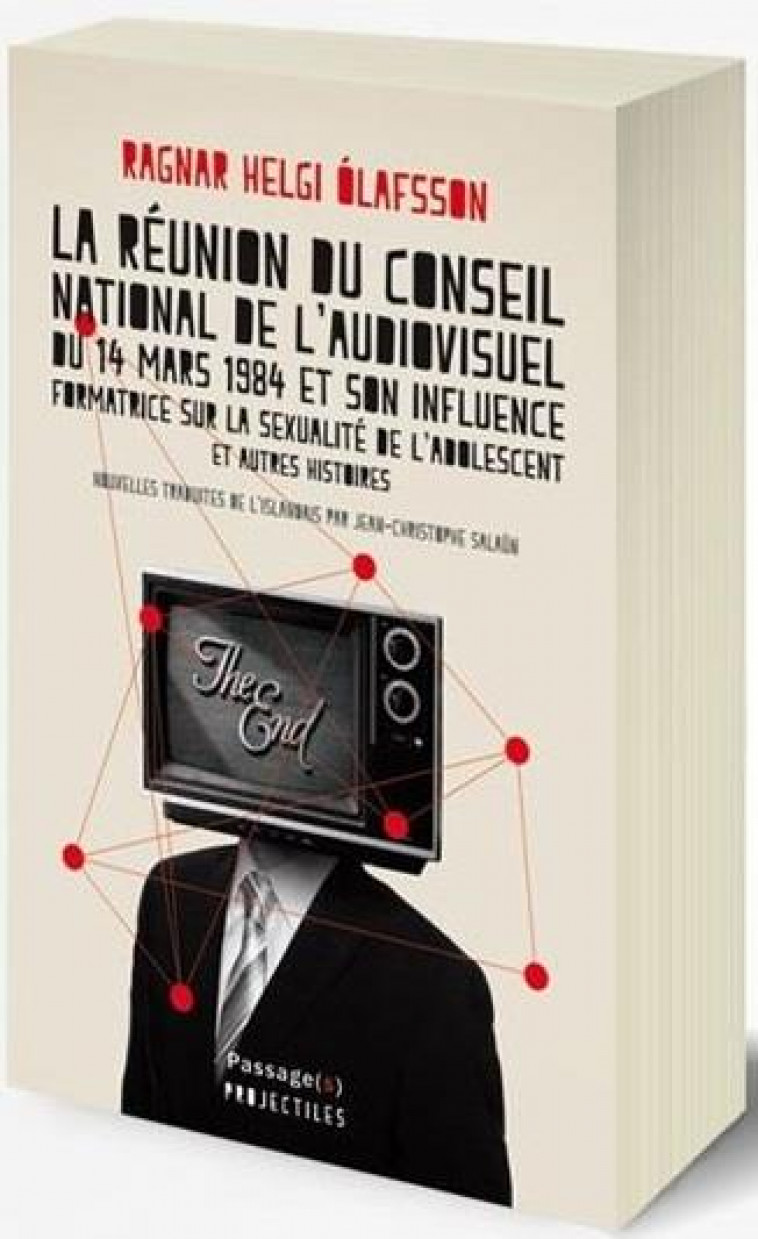 LA REUNION DU CONSEIL NATIONAL DE L'AUDIOVISUEL DU 14 MARS 1984 ET SON INFLUENCE FORMATRICE SUR LA S - OLAFSSON R. - PASSAGES CAEN