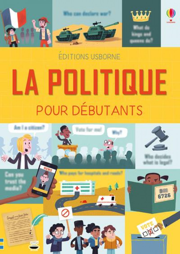 LA POLITIQUE POUR LES DEBUTANTS - COLLECTIF - NC