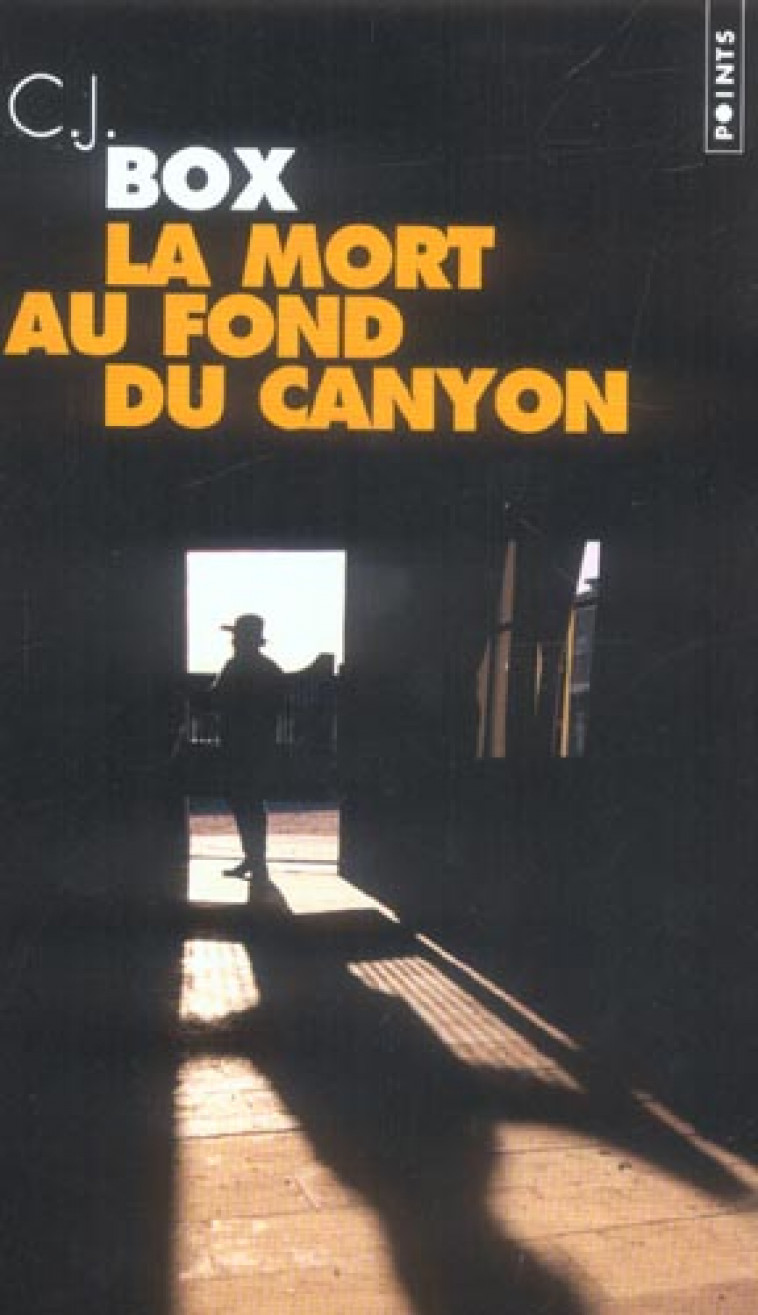 LA MORT AU FOND DU CANYON - BOX C. J. - SEUIL