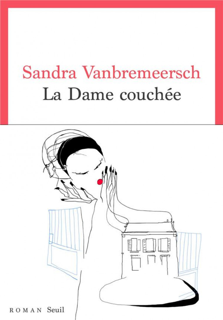 LA DAME COUCHEE - VANBREMEERSCH SANDRA - SEUIL