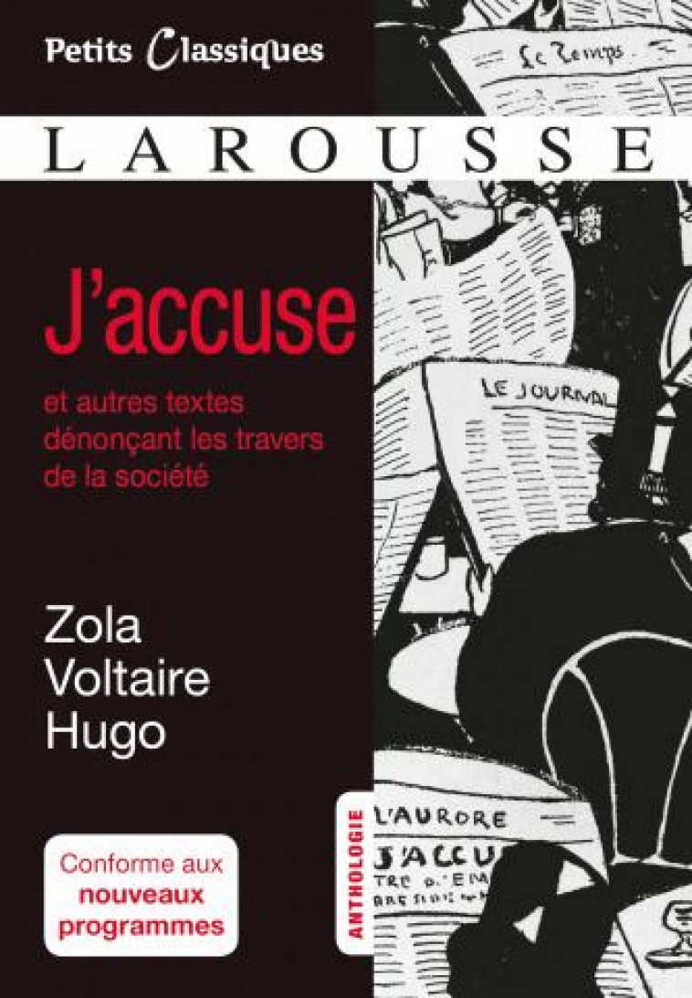 J'ACCUSE ET AUTRES TEXTES CITOYENS - XXX - Larousse