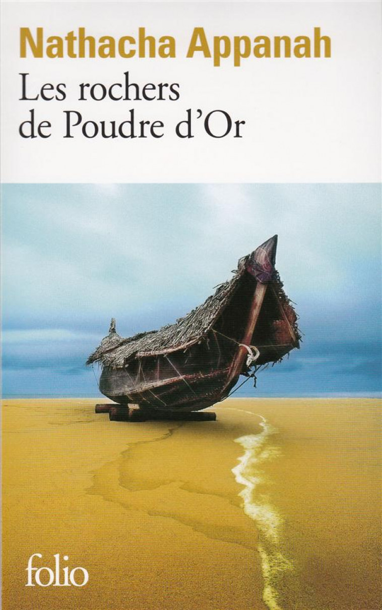 LES ROCHERS DE POUDRE D'OR - APPANAH NATHACHA - GALLIMARD