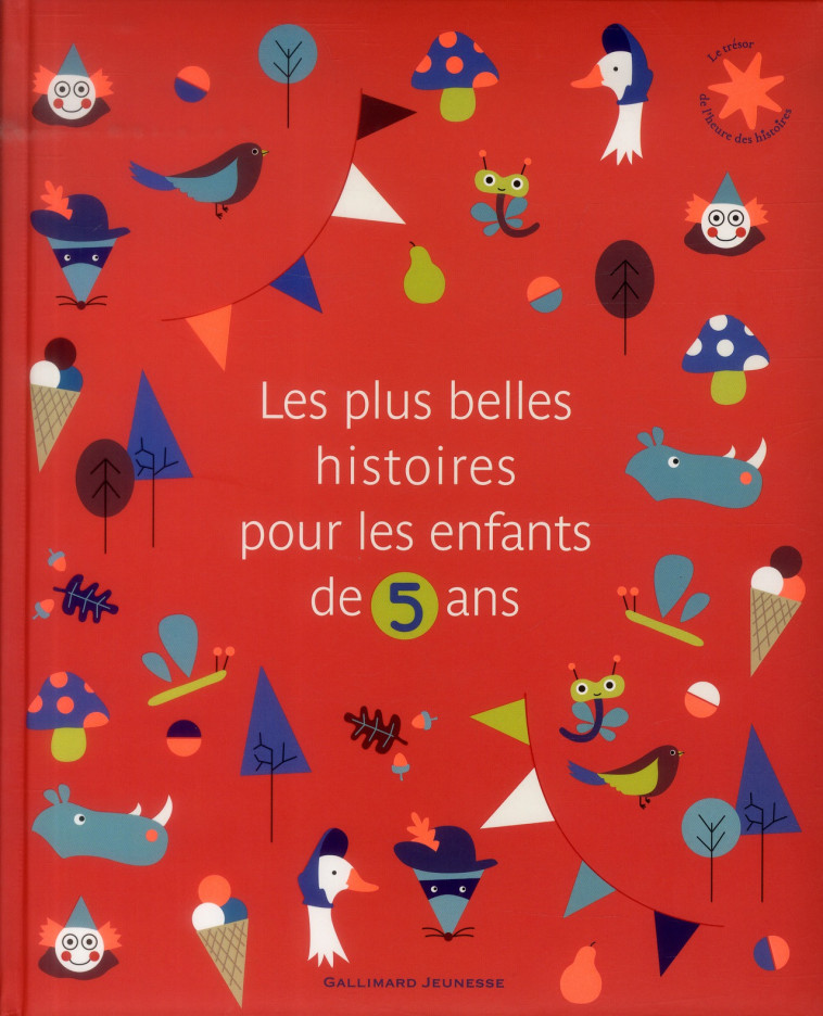 LES PLUS BELLES HISTOIRES POUR LES ENFANTS DE 5 ANS - COLLECTIF - Gallimard-Jeunesse