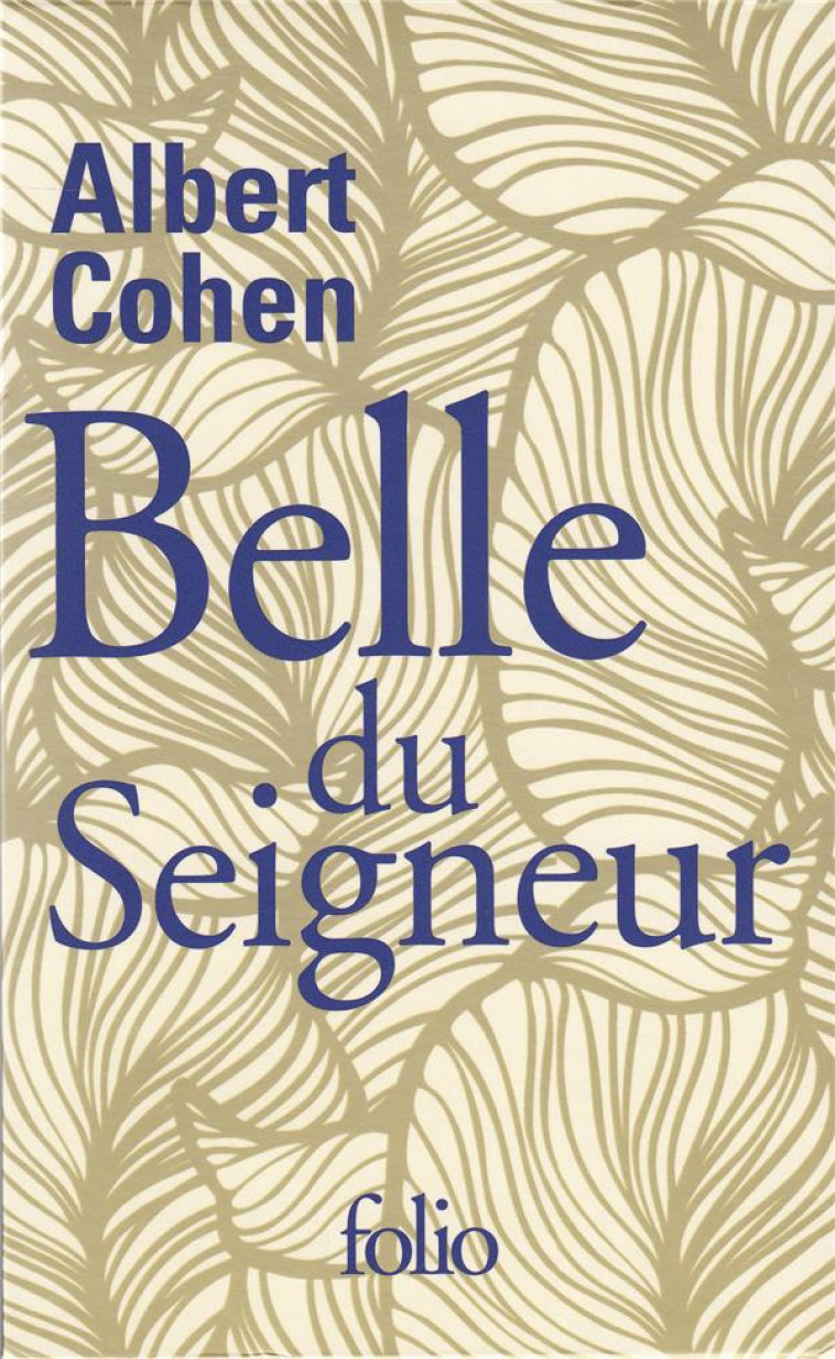 BELLE DU SEIGNEUR - COHEN ALBERT - Gallimard