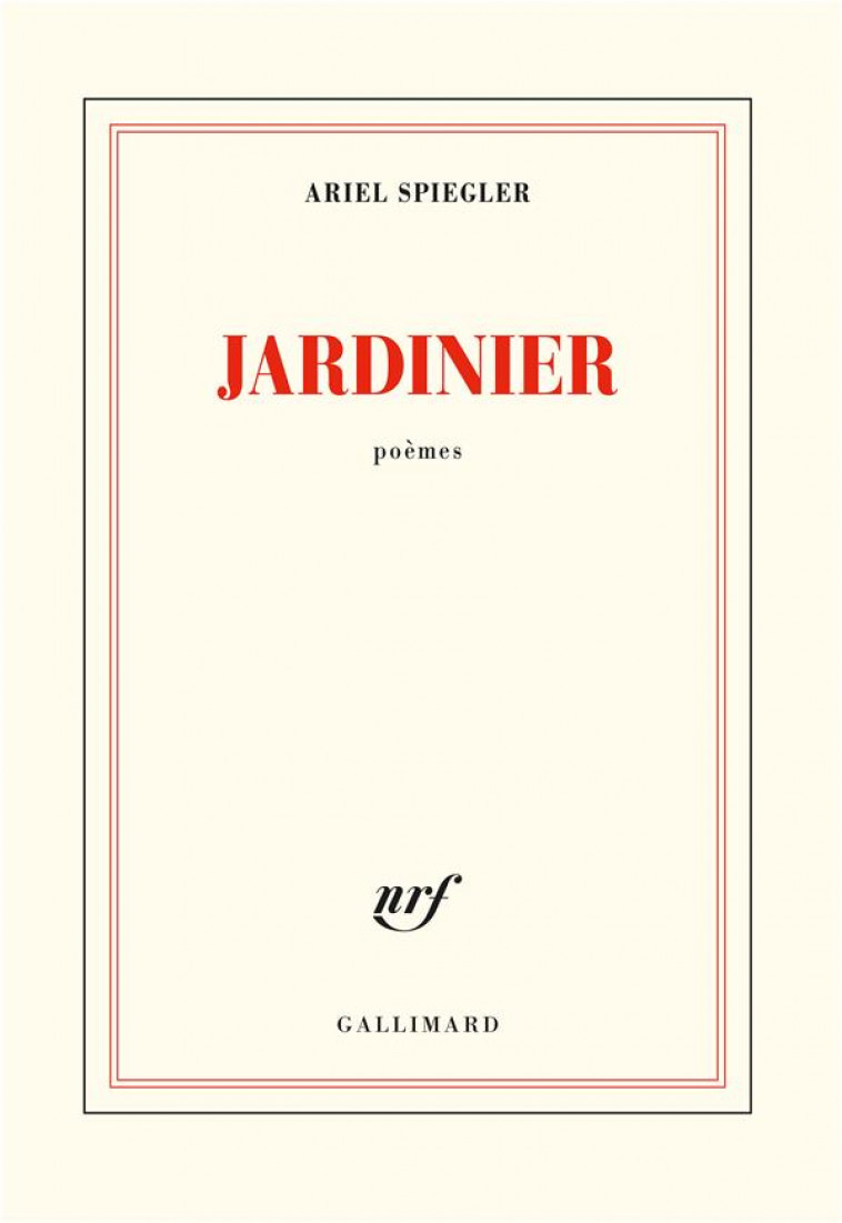 JARDINIER - SPIEGLER ARIEL - GALLIMARD