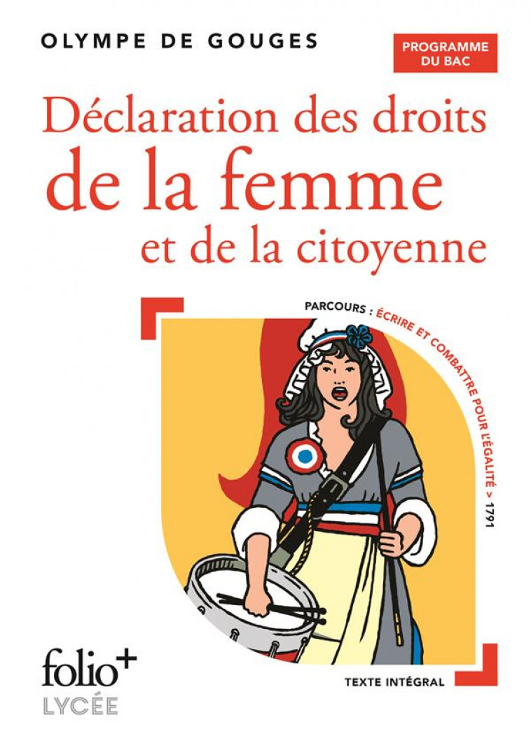 DECLARATION DES DROITS DE LA FEMME ET DE LA CITOYENNE  -  BAC 2022 - GOUGES OLYMPE DE - GALLIMARD