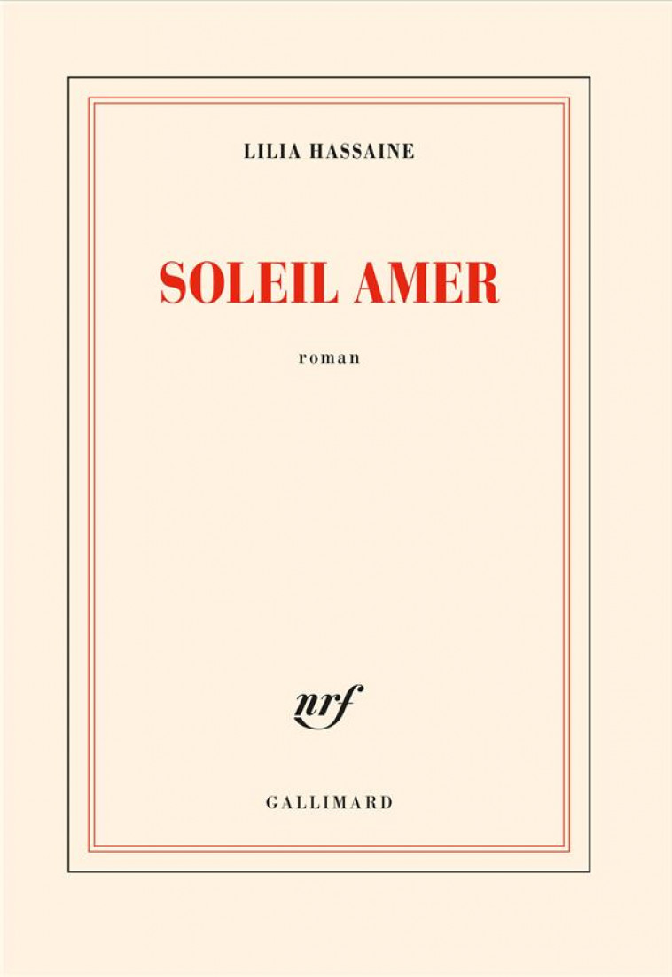 SOLEIL AMER - HASSAINE LILIA - GALLIMARD