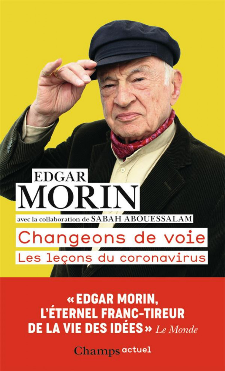 CHANGEONS DE VOIE - EDGAR MORIN - FLAMMARION