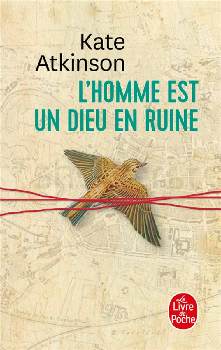 L'HOMME EST UN DIEU EN RUINE - ATKINSON KATE - NC