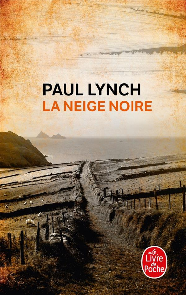 LA NEIGE NOIRE - LYNCH PAUL - Le Livre de poche