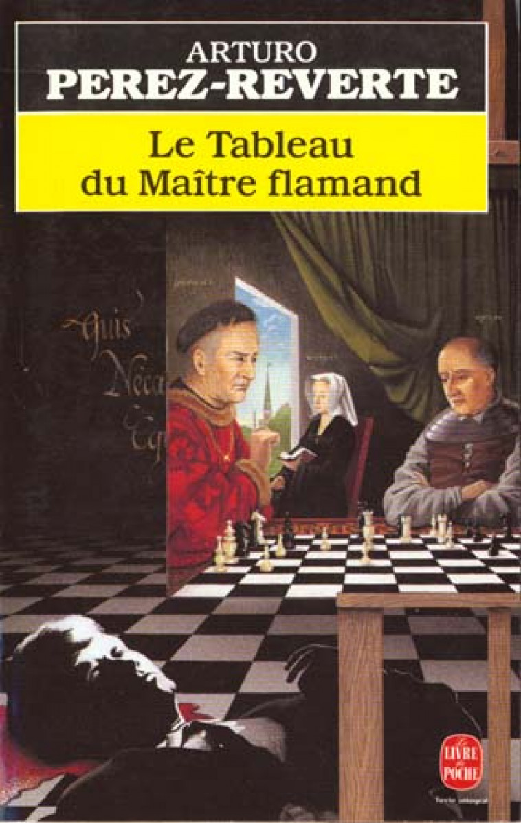 LE TABLEAU DU MAITRE FLAMAND - PEREZ-REVERTE ARTURO - LGF/Livre de Poche