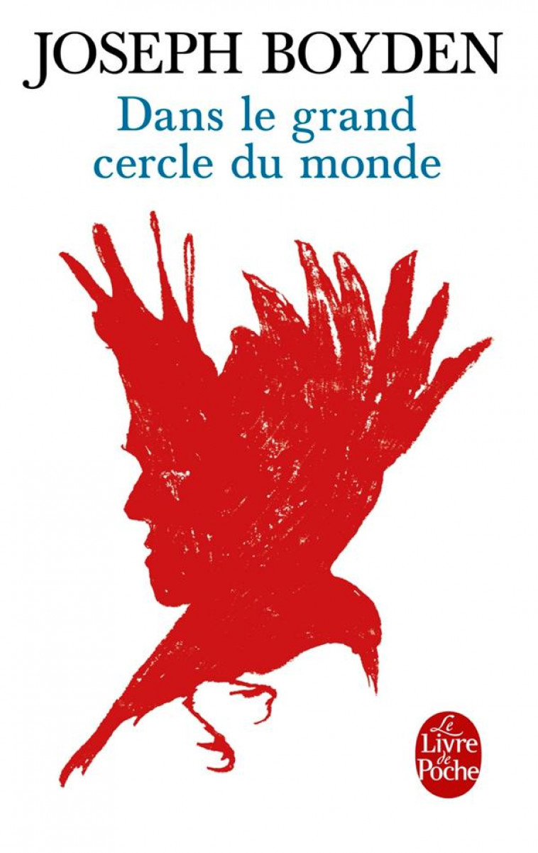 DANS LE GRAND CERCLE DU MONDE - BOYDEN JOSEPH - Le Livre de poche