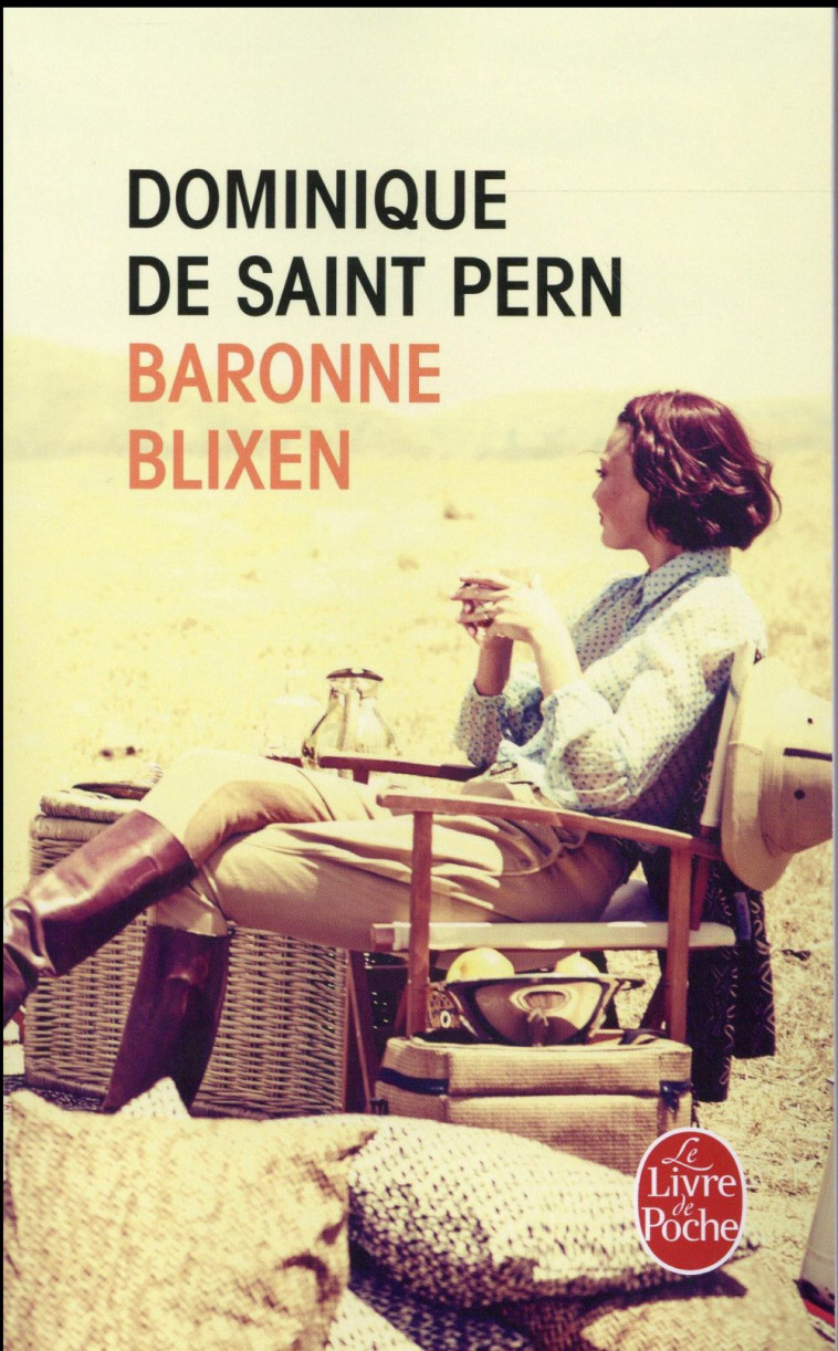 BARONNE BLIXEN - SAINT-PERN DOMINIQUE - Le Livre de poche