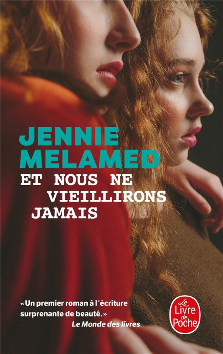 ET NOUS NE VIEILLIRONS JAMAIS - MELAMED JENNIE - NC