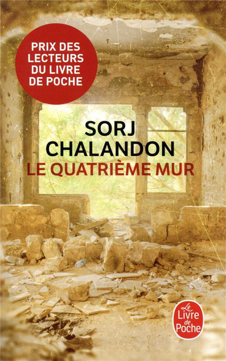 LE QUATRIEME MUR - CHALANDON SORJ - Le Livre de poche