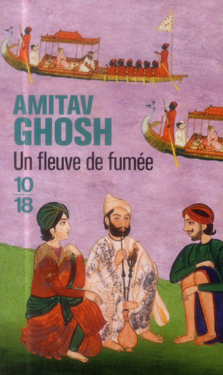 UN FLEUVE DE FUMEE - GHOSH AMITAV - 10-18