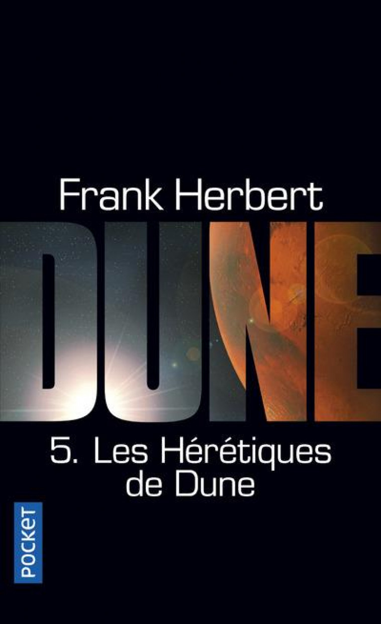 LE CYCLE DE DUNE T.5  -  LES HERETIQUES DE DUNE - HERBERT FRANK - POCKET