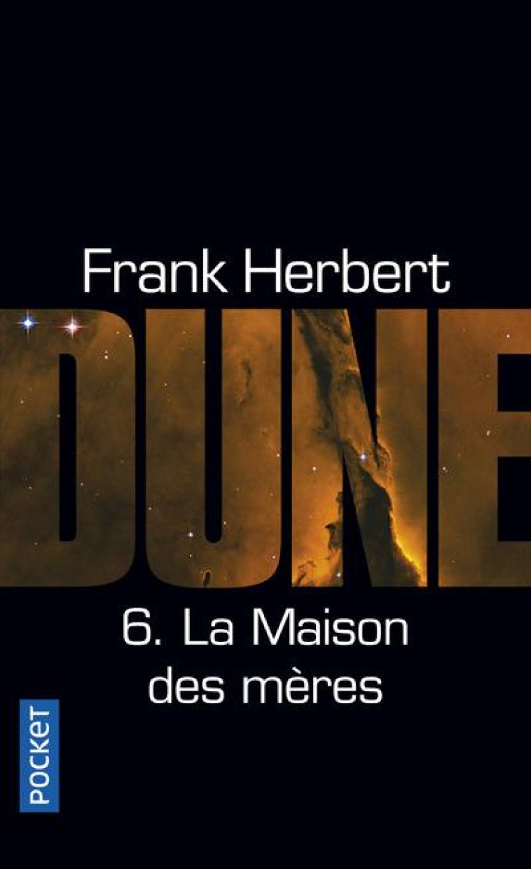 LE CYCLE DE DUNE T.6  -  LA MAISON DES MERES - HERBERT FRANK - POCKET