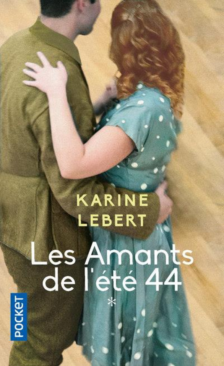 LES AMANTS DE L'ETE 44 - TOME 1 - VOL01 - LEBERT KARINE - POCKET