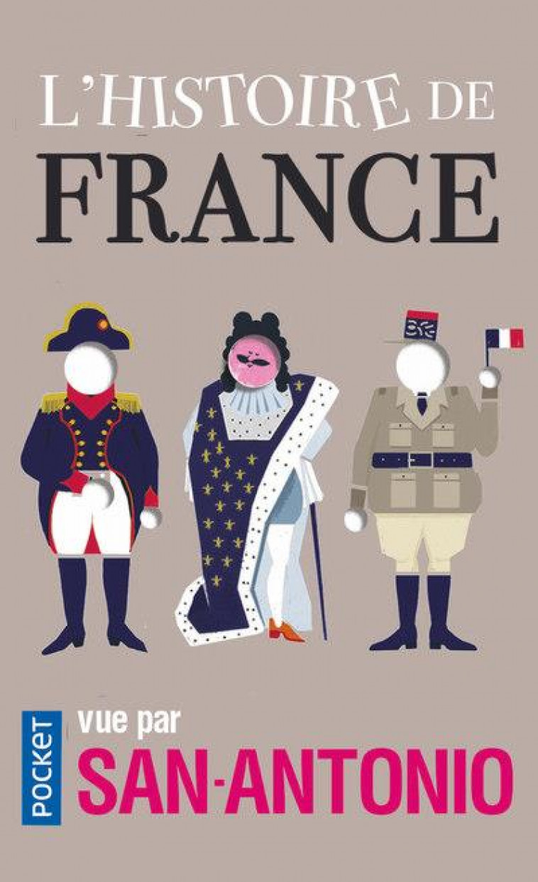 L'HISTOIRE DE FRANCE VUE PAR SAN-ANTONIO - SAN-ANTONIO - POCKET