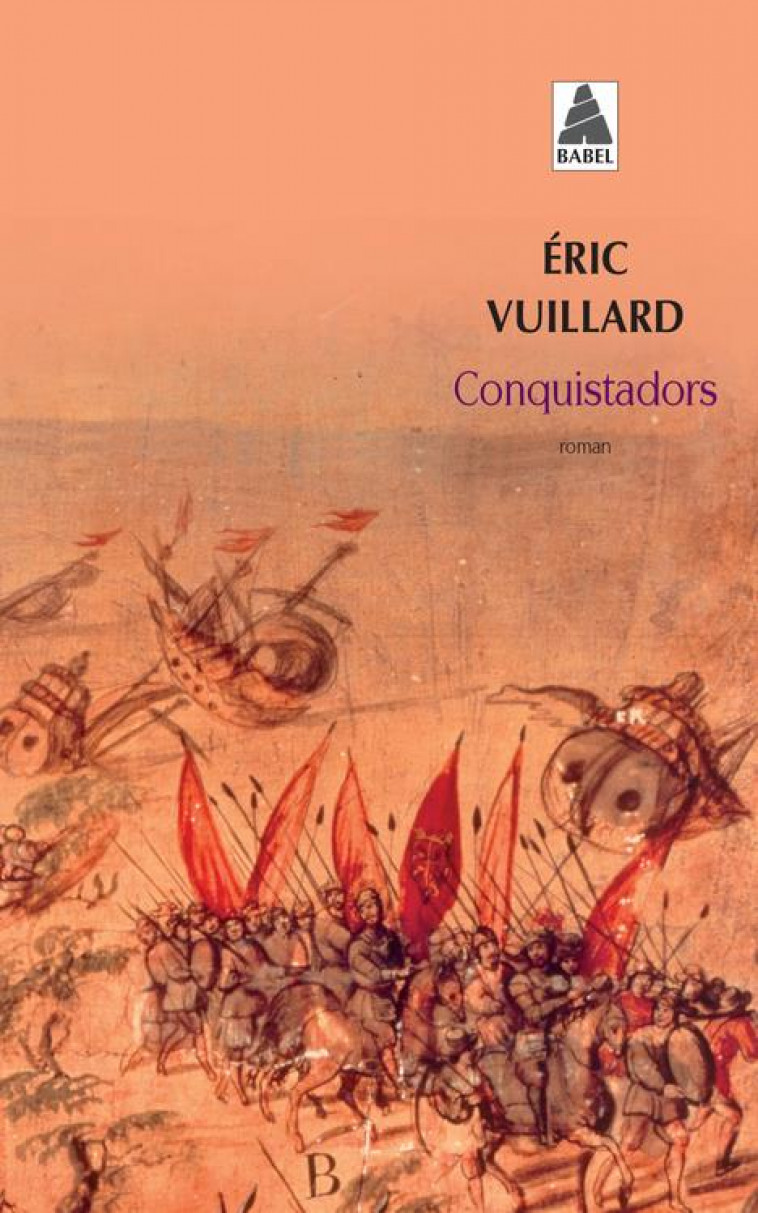 CONQUISTADORS - VUILLARD ERIC - Actes Sud