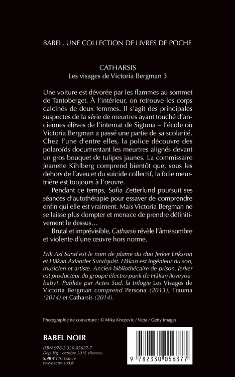 CATHARSIS - LES VISAGES DE VICTORIA BERGMAN 3 - Erik Axl Sund - ACTES SUD