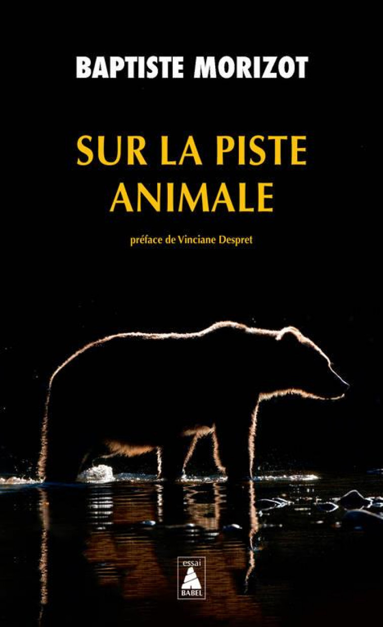 SUR LA PISTE ANIMALE - MORIZOT/DESPRET - ACTES SUD