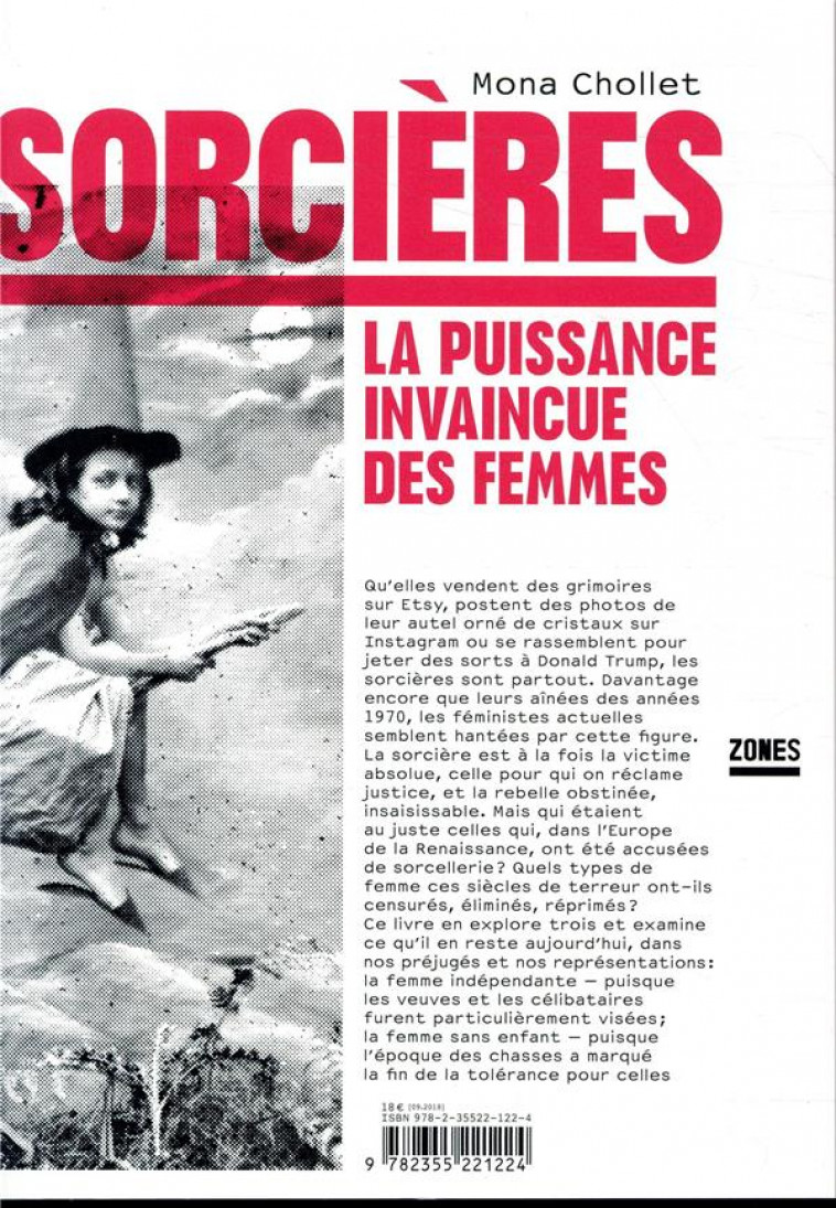 SORCIERES  -  LA PUISSANCE INVAINCUE DES FEMMES - CHOLLET MONA - ZONES