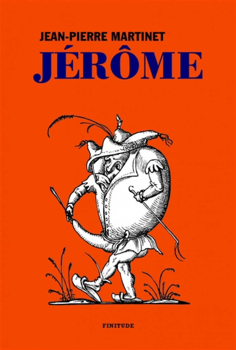 JEROME - MARTINET JEAN-PIERRE - FINITUDE