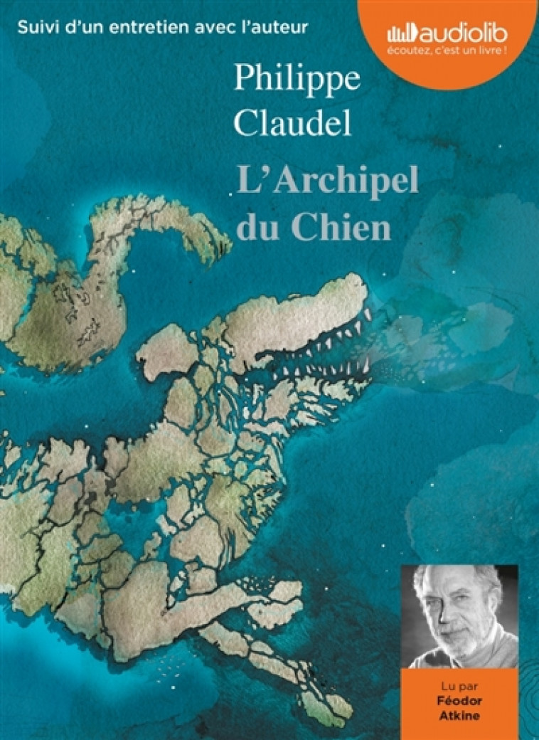 L'ARCHIPEL DU CHIEN - CLAUDEL PHILIPPE - AUDIOLIB