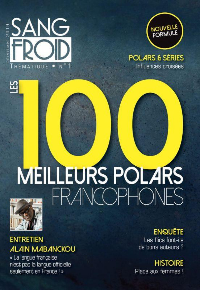 SANG-FROID  -  LES 100 MEILLEURS POLARS FRANCOPHONES - XXX - NOUVEAU MONDE