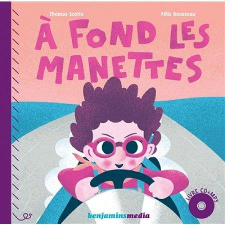 A FOND LES MANETTES - SCOTTO/ROUSSEAU - BENJAMINS MEDIA
