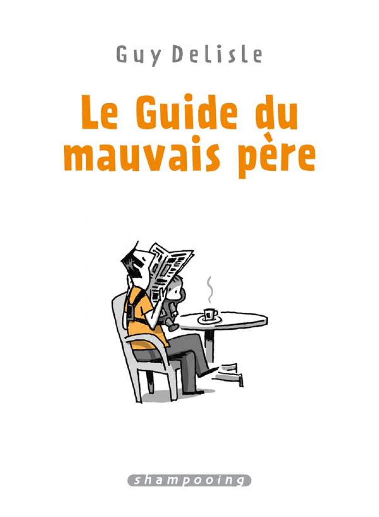 LE GUIDE DU MAUVAIS PERE  -  INTEGRALE T.1 A T.4 - FRANC - DELCOURT