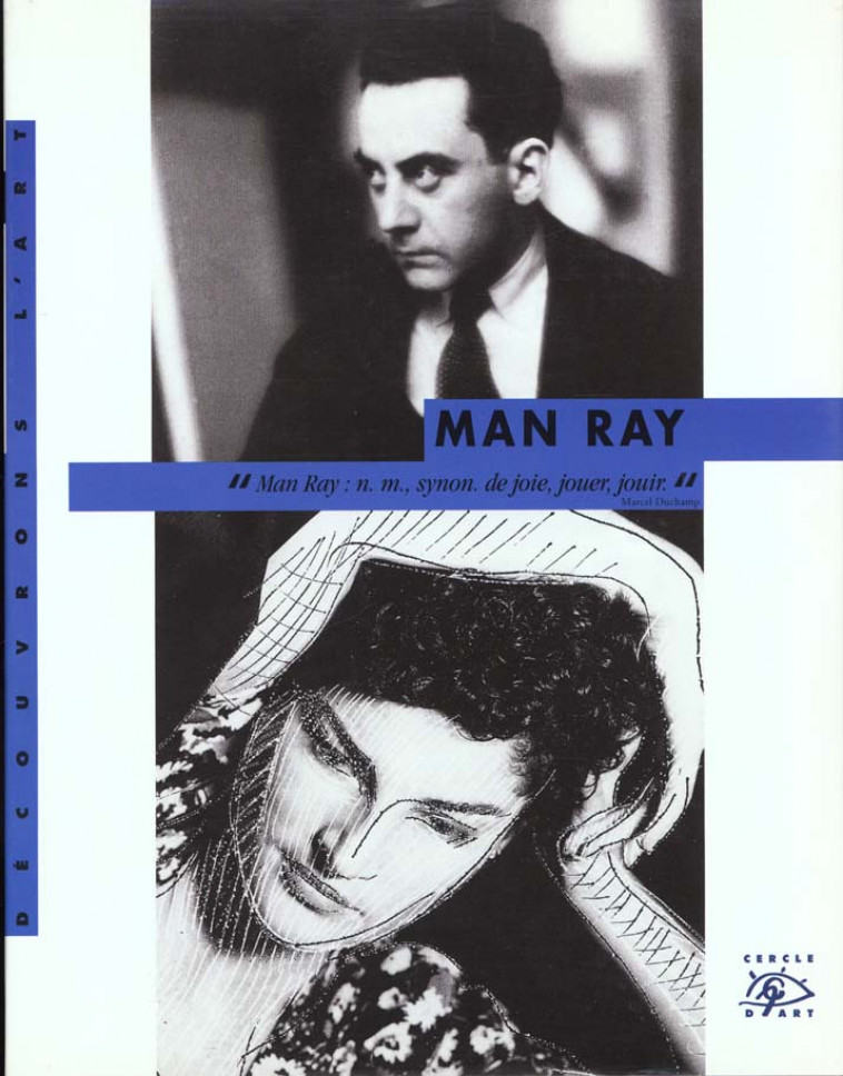 MAN RAY - COLLECTIF - CERCLE D'ART