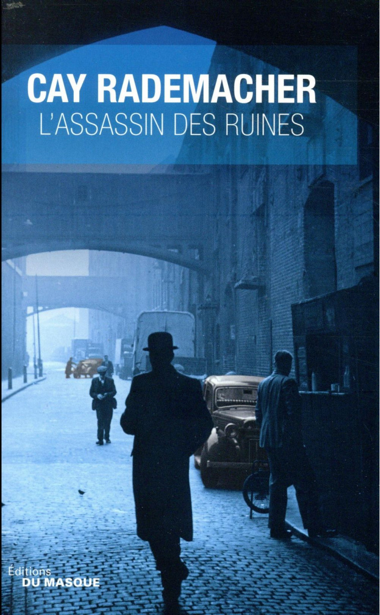 L'ASSASSIN DES RUINES - RADEMACHER CAY - EDITIONS DU MASQUE